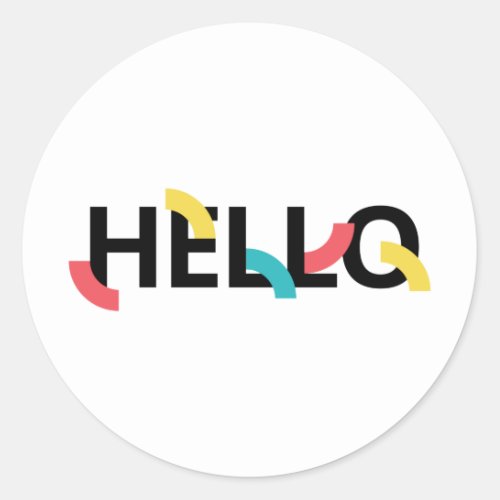 Modern fun playful colorful design of Hello Classic Round Sticker