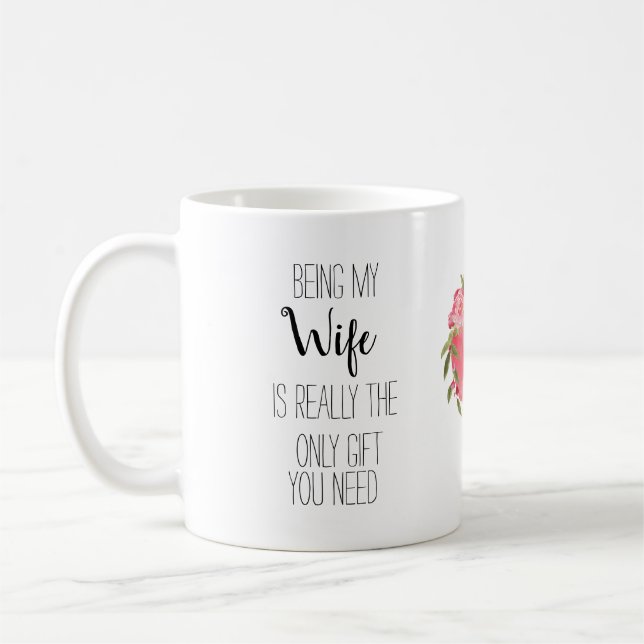 Modern, funny  Being my Wife floral heart banter Coffee Mug (Left)