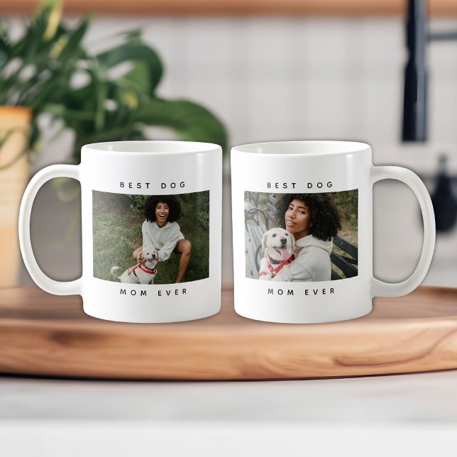 Modern Funny Best Dog Mom Ever Photo Coffee Mug (Creator Uploaded)