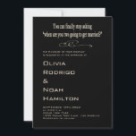Modern Funny Black White Wedding Invitation<br><div class="desc">Modern Funny Black White Wedding with optional QR code. Humor wedding invitation to let people know that they can finally stop asking "when are you two going to get married". Simple black and off white wedding invitation to send to family and friends. Fun typography with stylish element.</div>