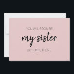 Modern Funny Blush Pink Bridesmaid Maid of Honor Invitation<br><div class="desc">Modern Funny Blush Pink Bridesmaid Maid of Honor Invitation</div>