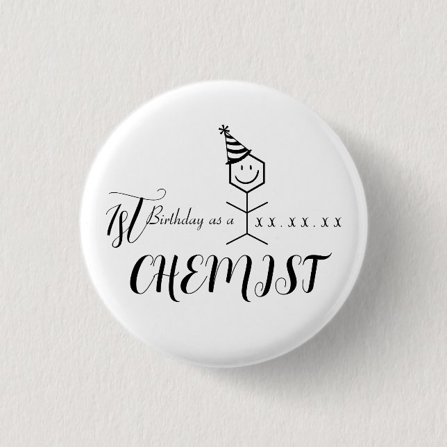 Modern Funny Chemist Pharmacist Birthday Chemistry Button (Front)
