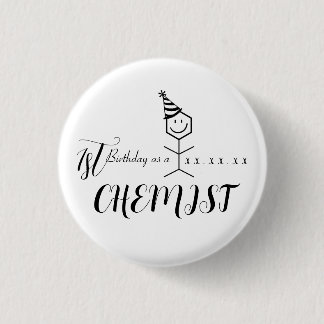 Modern Funny Chemist Pharmacist Birthday Chemistry Button