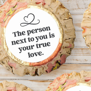 Modern Funny Cute True Love Fortune Quote Reese's Peanut Butter Cups