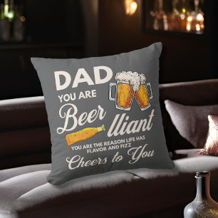 Modern Funny Dad You Are Beer-lliant Father's Day Throw Pillow