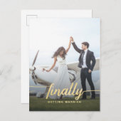 Modern Funny Finally Gold Wedding Save the Date Announcement Postcard (Front/Back)