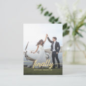 Modern Funny Finally Gold Wedding Save the Date Announcement Postcard (Standing Front)