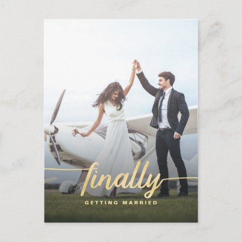Modern Funny Finally Gold Wedding Save the Date Announcement Postcard