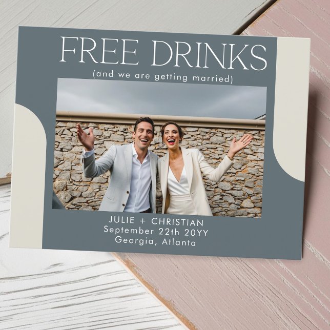 Modern funny Free Drinks Wedding Save the date Postcard (Creator Uploaded)