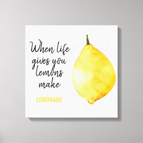 Modern Funny Lemon Yellow Quote Canvas Print