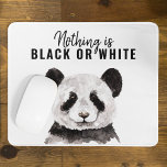Modern Funny Panda Black And White With Quote Mouse Pad<br><div class="desc">Modern Funny Panda Black And White With Quote</div>