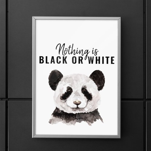 Modern Funny Panda Black And White With Quote Poster