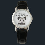 Modern Funny Panda Black And White With Quote Watch<br><div class="desc">Modern Funny Panda Black And White With Quote</div>