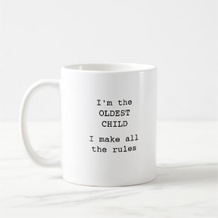 Modern funny typography oldest child coffee mug