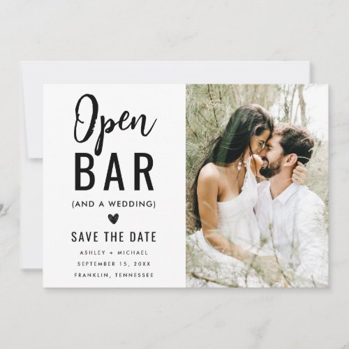 Modern Funny Typography Photo Open Bar Wedding  Save The Date