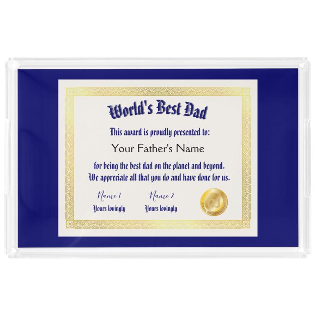 Modern Funny World's Best Dad Certificate  Acrylic Tray (Front)