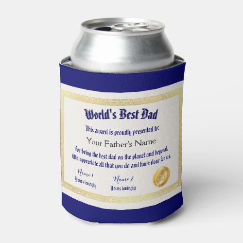 Modern Funny Worlds Best Dad Certificate  Can Cooler