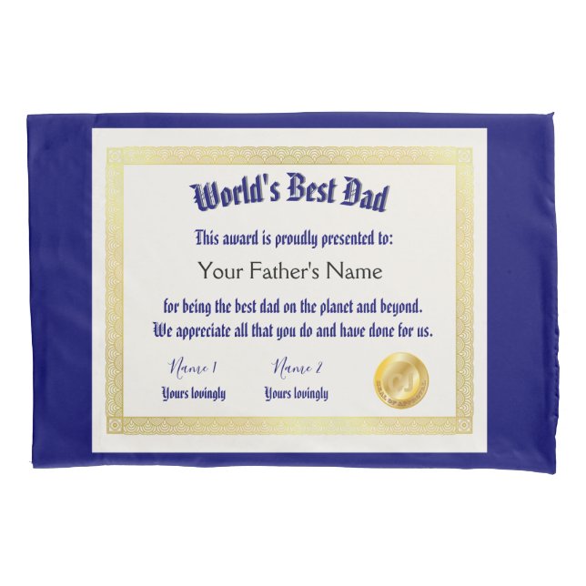 Modern Funny World's Best Dad Certificate  Pillow Case (Front)