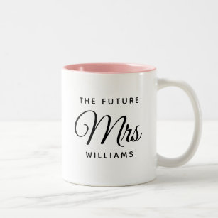 Personalized Engagement Mug Future Mrs Mug SKU-W006 Custom Ceramic Mug 11oz or 15 oz
