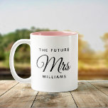 Modern Future Mrs Bride Engagement Script Two-Tone Coffee Mug<br><div class="desc">A beautiful gift for the Future Mrs. in your life. Trendy,  modern,  cute and stylish,  this two-toned mug will brighten every morning.</div>