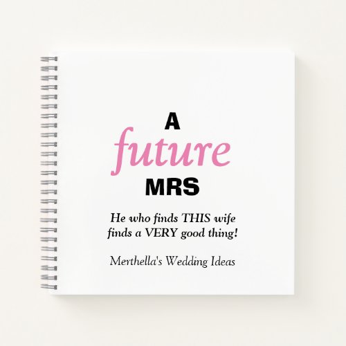 Modern FUTURE MRS Christian Wedding Ideas Notebook