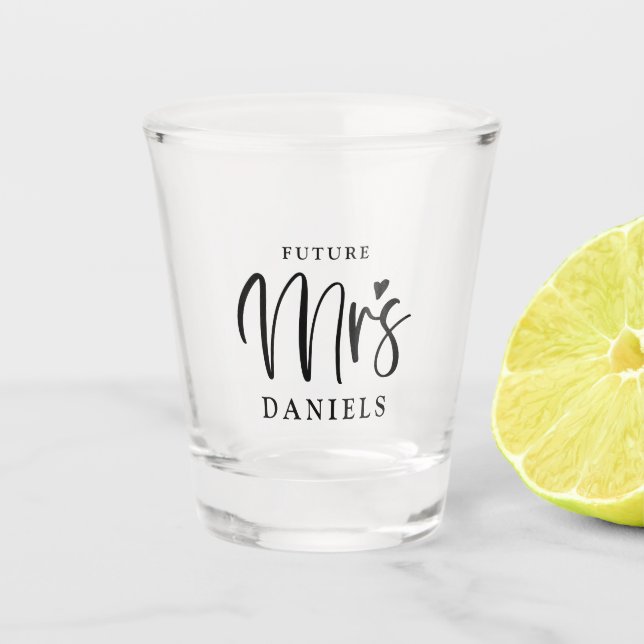 Modern Future Mrs Engagement Name Shot Glass (Front)