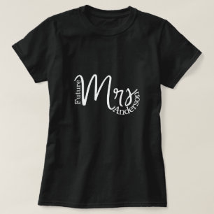 modern future Mrs. script bachelorette bridal T-Shirt