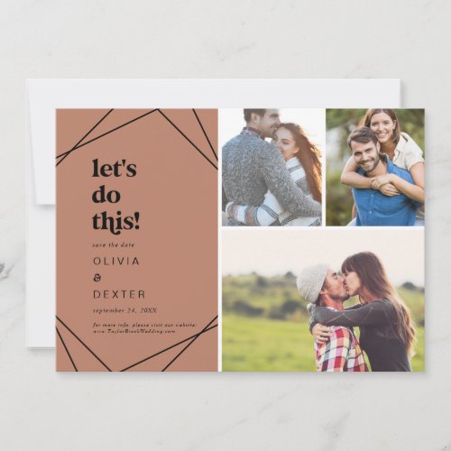 Modern Geometric  Copper Lets Do This 3 Photo Save The Date