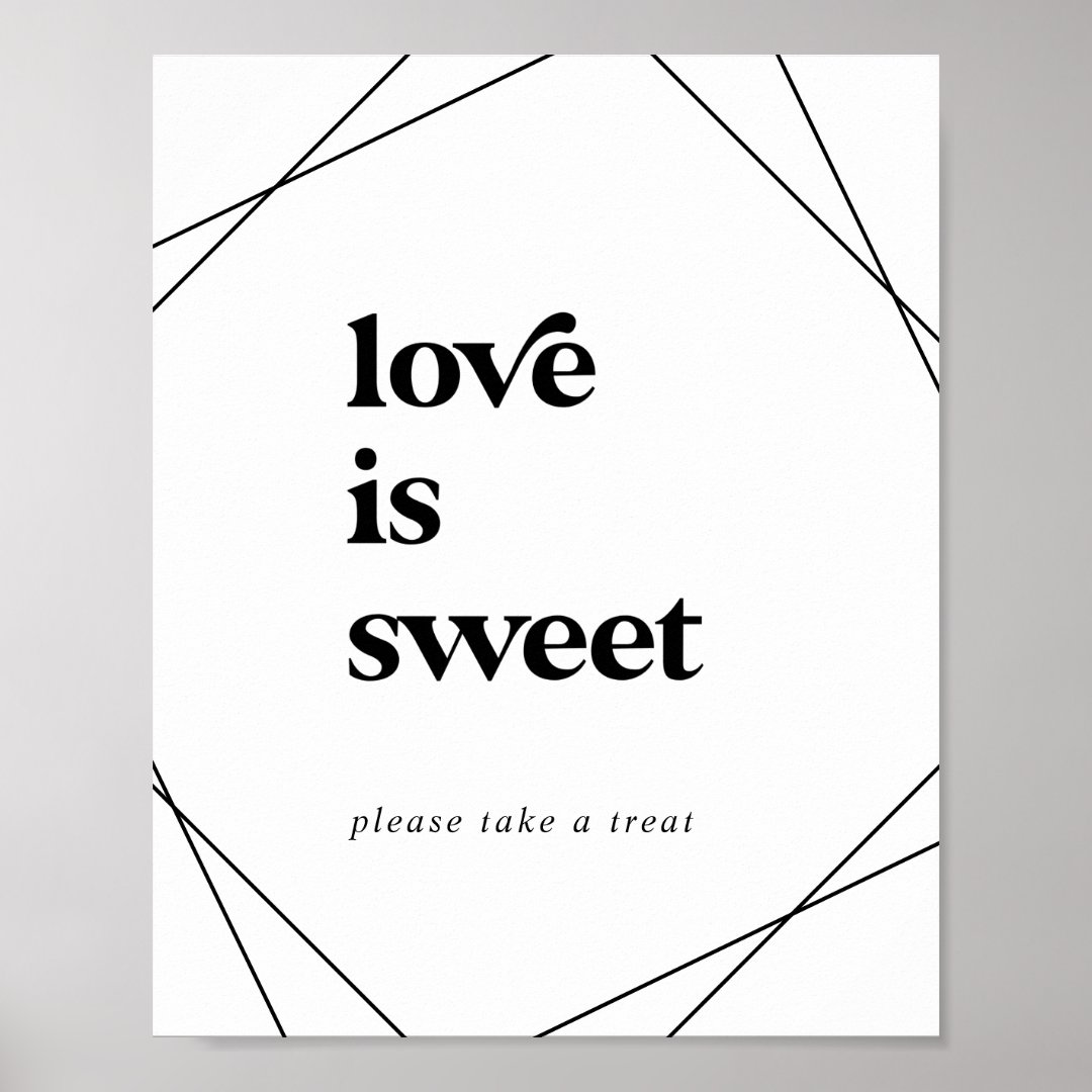 Modern Geometric Love Is Sweet Wedding Sign Zazzle