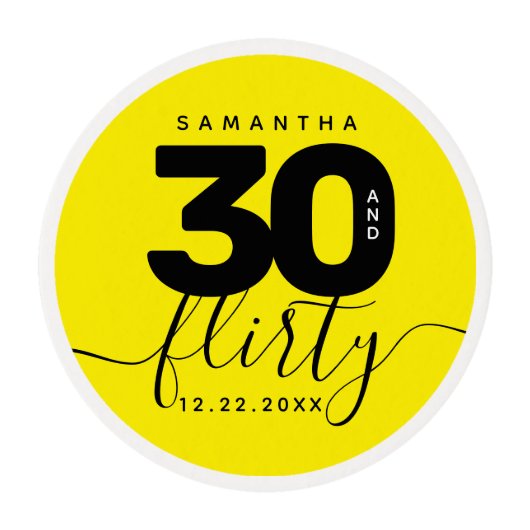 Modern Girly Bright Yellow 30 and Flirty Edible Frosting Rounds (Front)