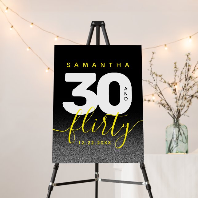 Modern Girly Bright Yellow 30 and Flirty Foam Board (In Situ (Stand))