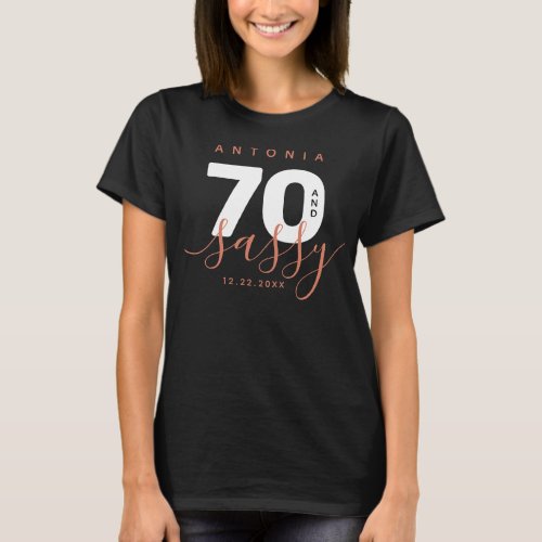 Modern Girly Copper 70 and Sassy T_Shirt