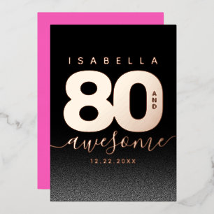 Modern Girly Hot Pink 80 and Awesome Foil Invitation