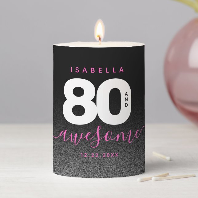 Modern Girly Pink 80 and Awesome Pillar Candle (In Situ)
