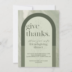 Modern Give Thanks Friendsgiving Invitation Green
