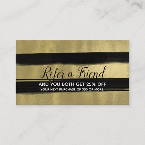 Modern Glam Black  Gold Brush Refer a Friend Referral Card