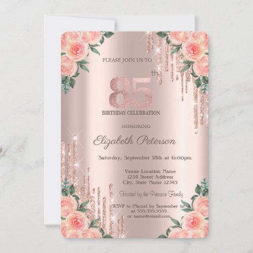 Modern Glitter Drips Floral Rose Gold 85th  Invitation