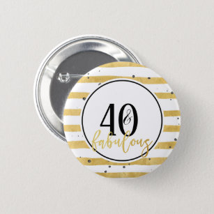 Modern Gold 40 & Fabulous Birthday Confetti Button
