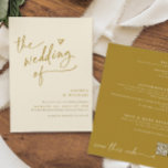 Modern Gold and Cream Handwriting Heart Wedding Invitation<br><div class="desc">This modern,  fun gold and cream wedding invitation features "the wedding of" and a hand drawn heart in a fun gold handwriting script on a cream background. The back is in a gold and features your wedding details. It's perfectly modern,  simple and minimalist.</div>