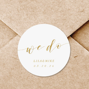 Modern Gold Calligraphy We Do Wedding Classic Round Sticker