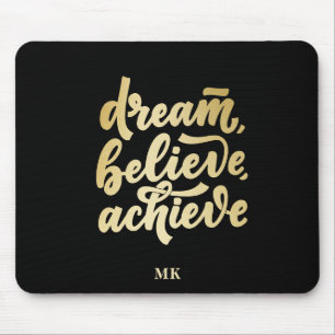 Modern Gold Dream Believe Achieve  Motivational  Mouse Pad
