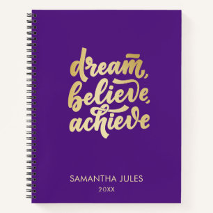 Modern Gold Dream Believe Achieve Motivational N Notebook