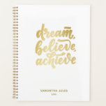 Modern Gold Dream Believe Achieve Motivational Planner<br><div class="desc">Modern Gold Dream Believe Achieve Motivational</div>