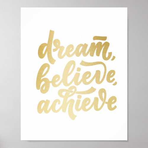 Modern Gold Dream Believe Achieve  Motivational  Poster