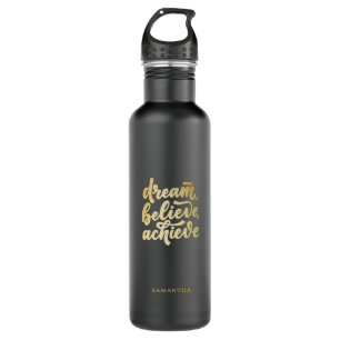 Modern Gold Dream Believe Achieve Motivational Stainless Steel Water Bottle
