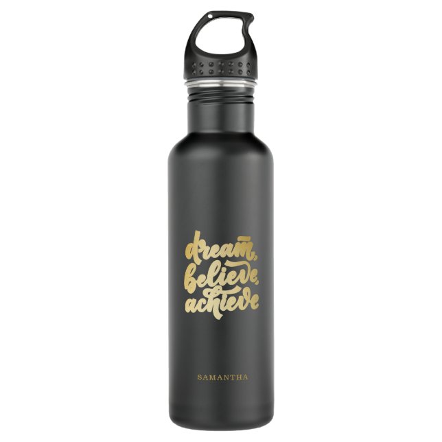 Modern Gold Dream Believe Achieve  Motivational Stainless Steel Water Bottle (Front)