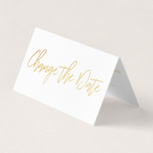 Modern Gold Foil Script Change The Date Card