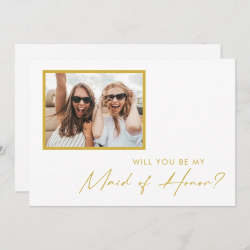 Modern Gold Font Photo Maid of Honor Proposal Card
