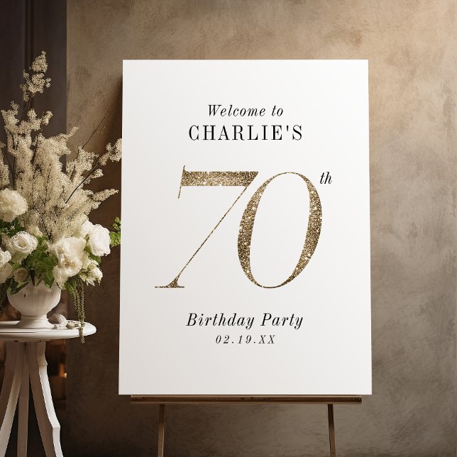 Modern gold glitter 70th birthday welcome sign (Modern gold glitter 70th birthday welcome sign)