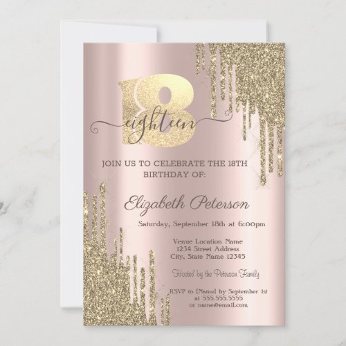 Modern Gold Glitter Drips Rose Gold 18th Birthday Invitation